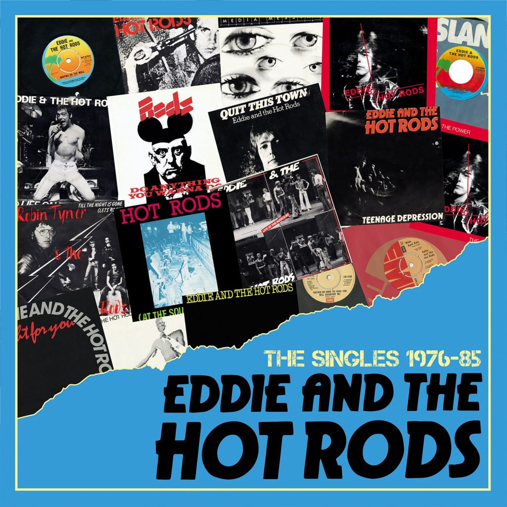 Eddie And The Hot Rods – The Singles 1976 – 1985