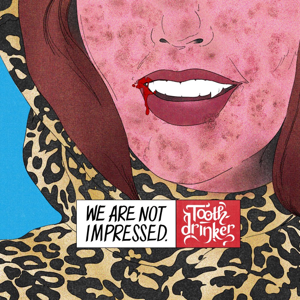 Toothdrinker – We Are Not Impressed EP