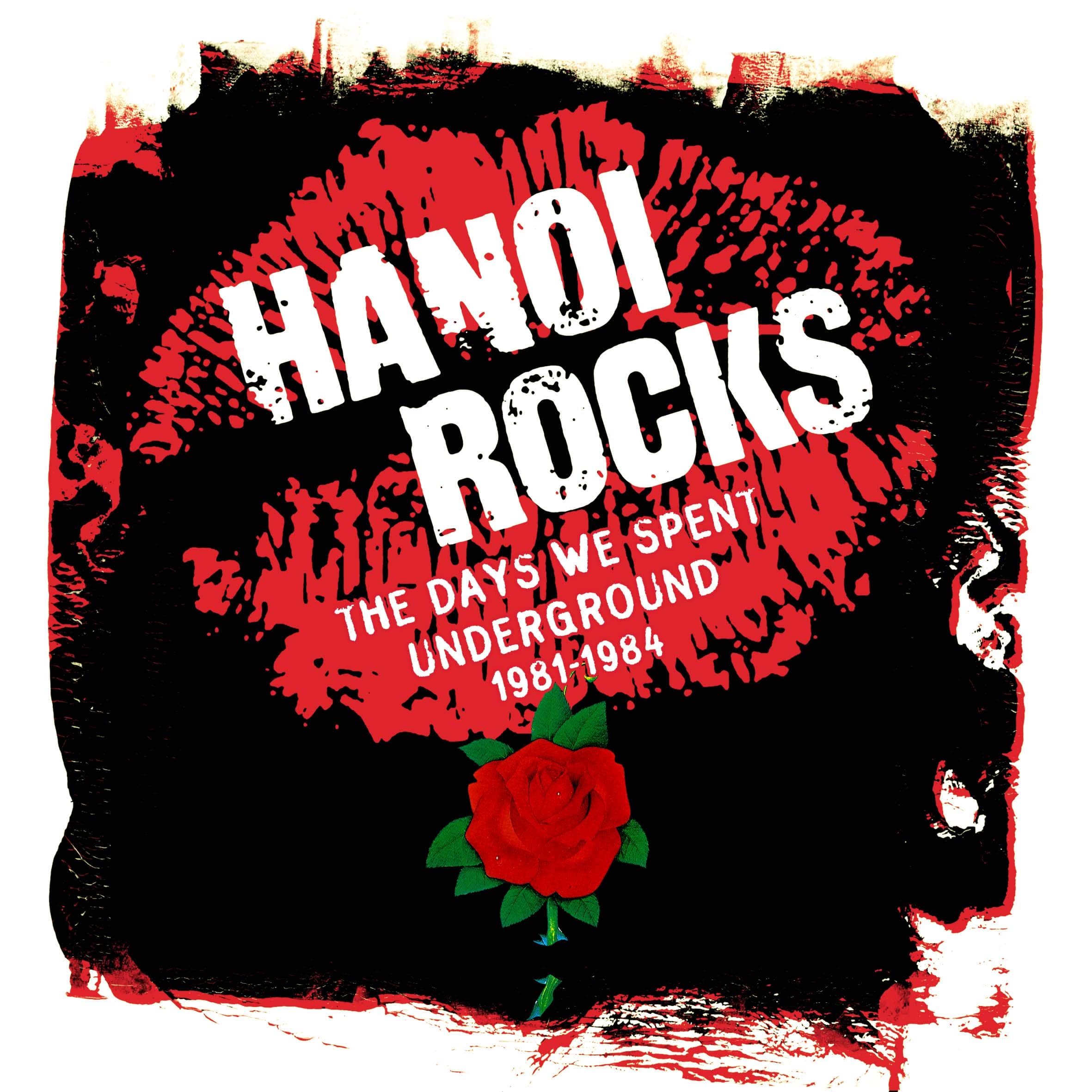 Hanoi Rocks – The Days We Spent Underground