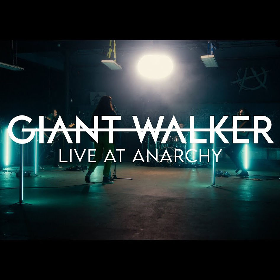Giant Walker – Live at Anarchy