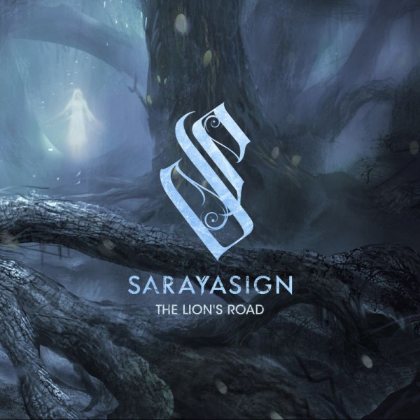 Sarayasign – The Lion’s Road