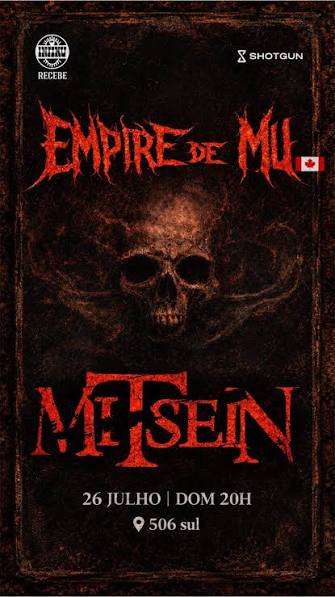 Empire de Mu and Mitsein Infinu – Brasília/DF, Brazil  26/07/2026
