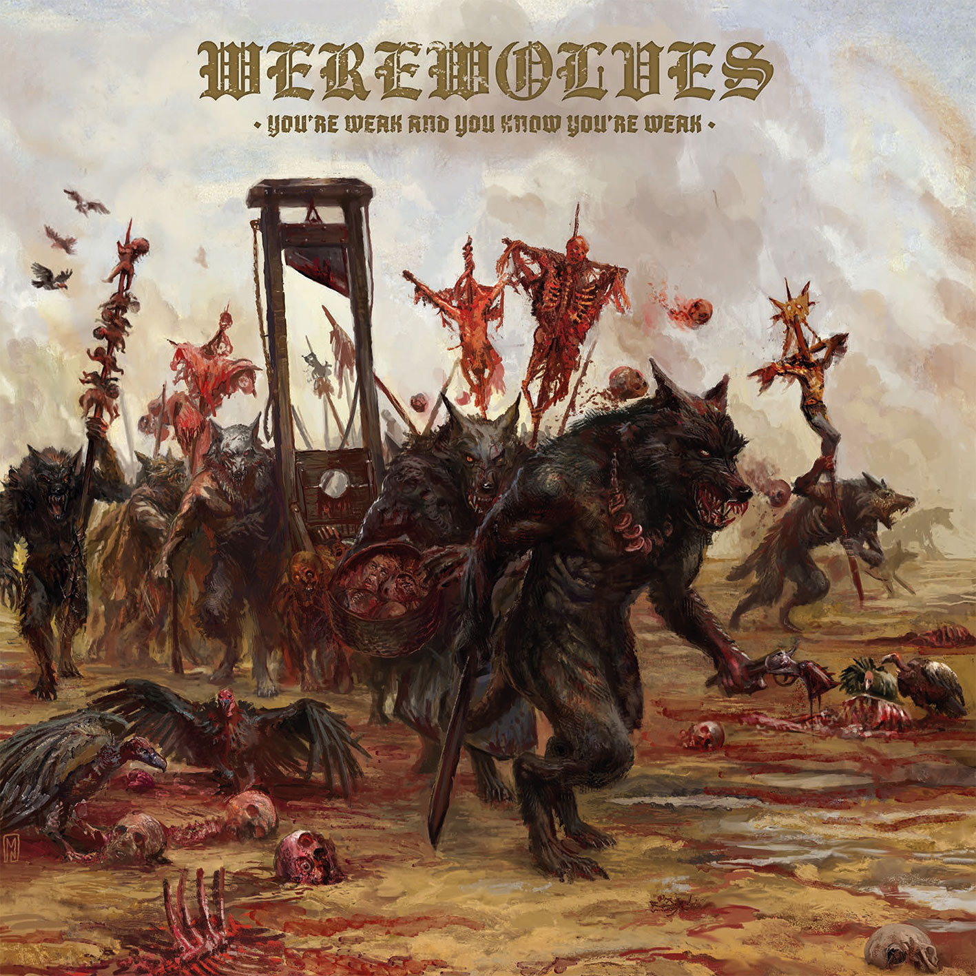 Werewolves – You’re Weak And You Know You’re Weak